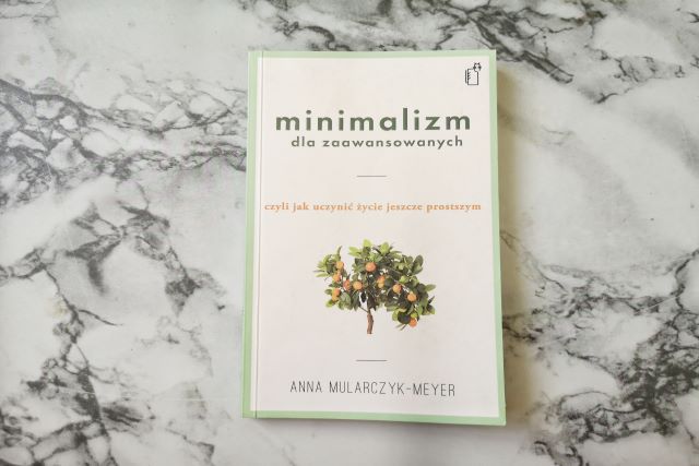 Anna Mularczyk-Meyer, Minimalizm dla zaawansowanych